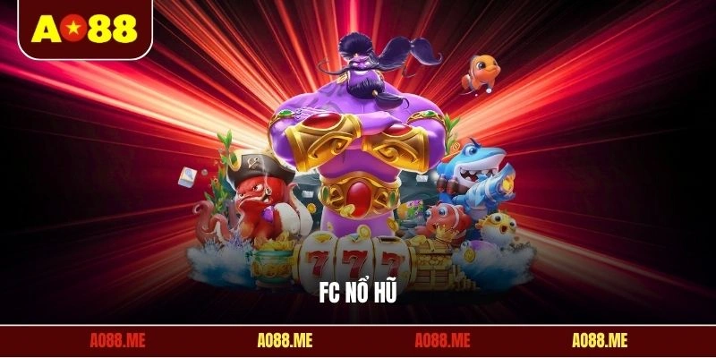 FC Nổ hũ